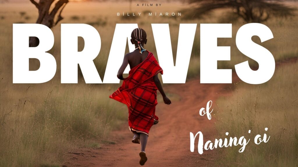 Premiere of Braves of Naning'oi Documentary by award-winning best documentary photographer in Kenya Billy Miaron.
